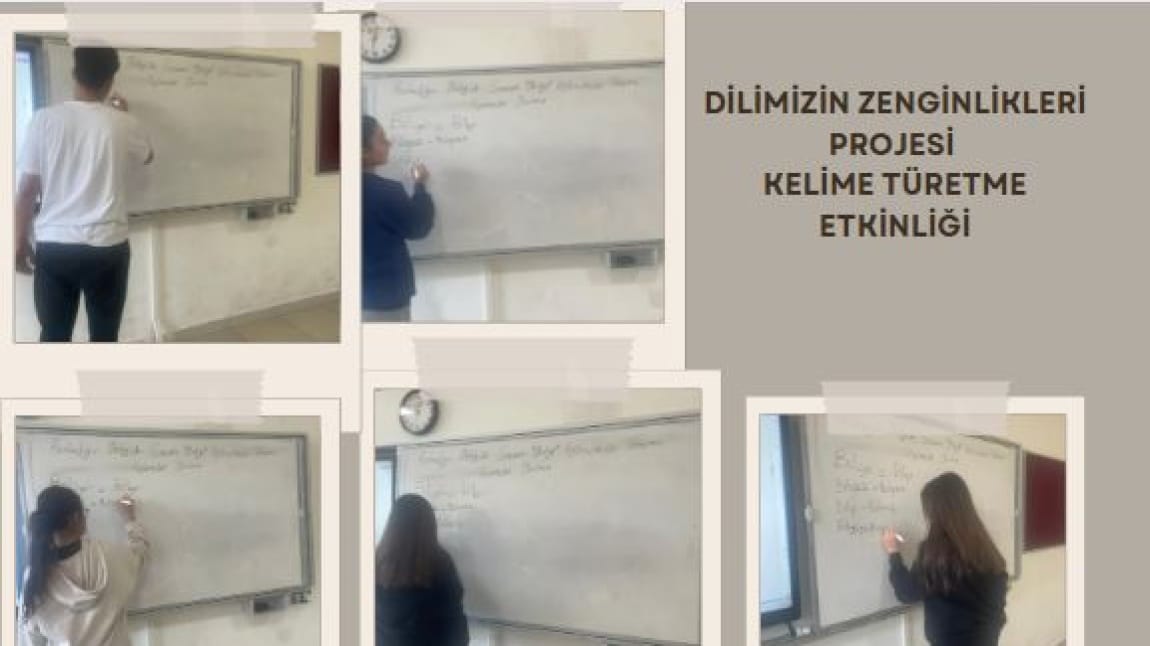 DİLİMİZİN ZENGİNLİKLERİ PROJESİ ETKİNLİĞİ-TÜRETİLMİŞ KELİMELER BULMA