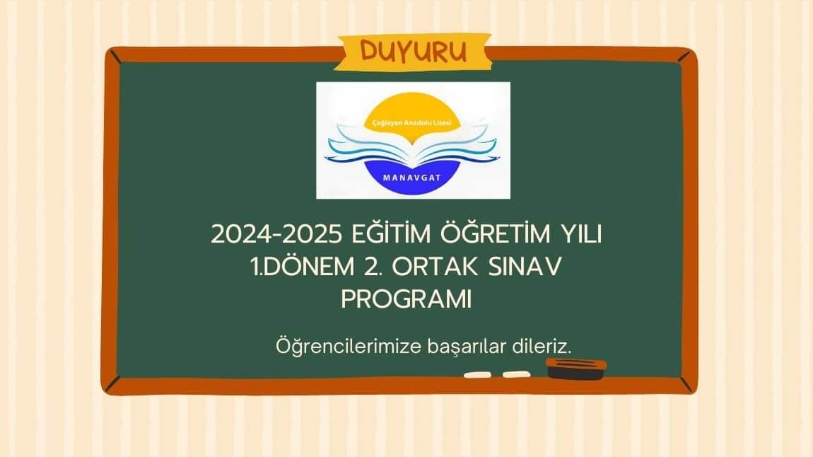 2024-2025 EĞİTİM ÖĞRETİM YILI 1.DÖNEM 2.ORTAK SINAV PROGRAMI